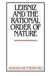 Leibniz and the Rational Order of Nature cover