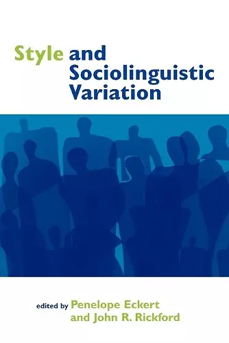 Style and Sociolinguistic Variation cover