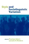 Style and Sociolinguistic Variation cover