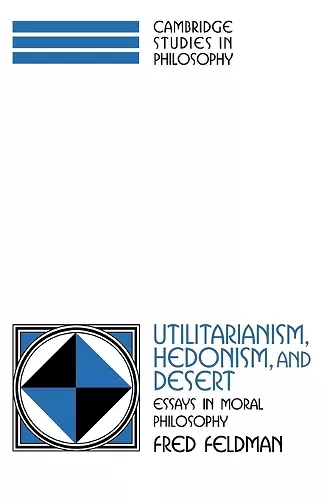 Utilitarianism, Hedonism, and Desert cover