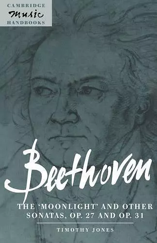 Beethoven: The 'Moonlight' and other Sonatas, Op. 27 and Op. 31 cover