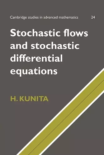 Stochastic Flows and Stochastic Differential Equations cover