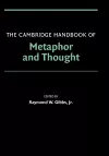 The Cambridge Handbook of Metaphor and Thought cover