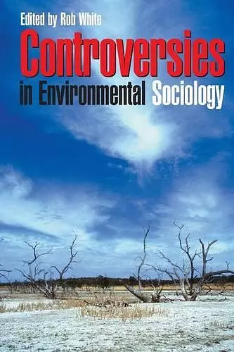 Controversies in Environmental Sociology cover