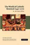 The World of Catholic Renewal, 1540–1770 cover