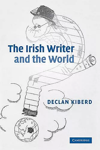 The Irish Writer and the World cover