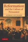 Reformation and the Culture of Persuasion cover