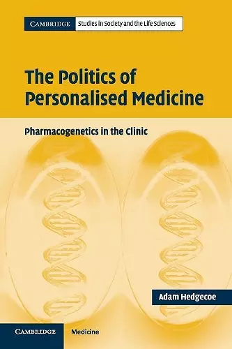 The Politics of Personalised Medicine cover