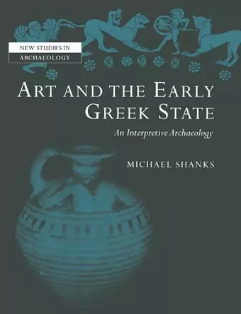 Art and the Early Greek State cover