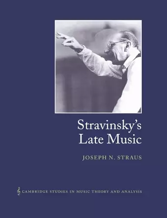 Stravinsky's Late Music cover