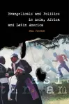 Evangelicals and Politics in Asia, Africa and Latin America cover