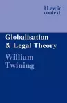 Globalisation and Legal Theory cover