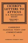 Cicero: Letters to Atticus: Volume 1, Books 1-2 cover