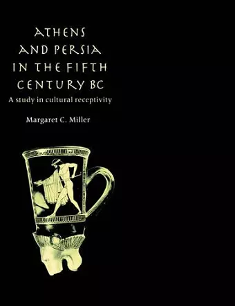 Athens and Persia in the Fifth Century BC cover