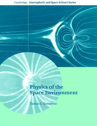 Physics of the Space Environment cover