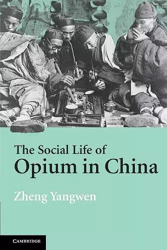 The Social Life of Opium in China cover