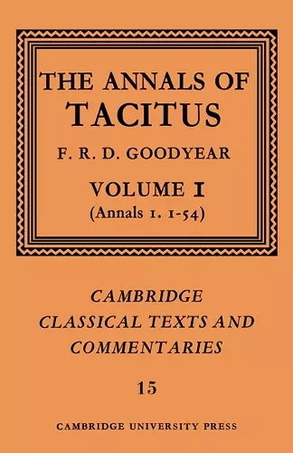 The Annals of Tacitus: Volume 1, Annals 1.1-54 cover