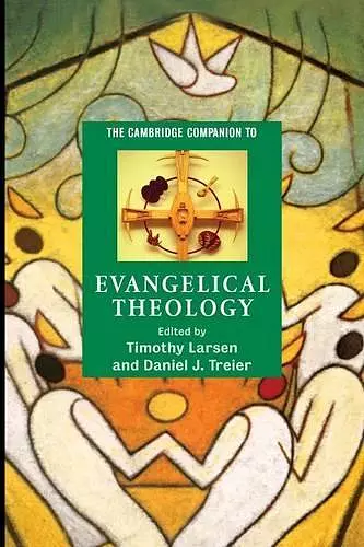 The Cambridge Companion to Evangelical Theology cover