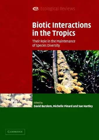 Biotic Interactions in the Tropics cover