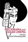 Melodrama and Asian Cinema cover