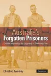 Australia's Forgotten Prisoners cover