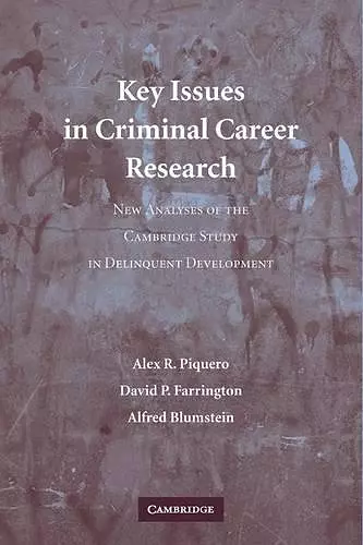 Key Issues in Criminal Career Research cover