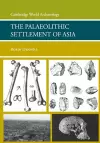 The Palaeolithic Settlement of Asia cover