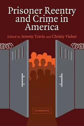 Prisoner Reentry and Crime in America cover