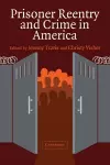 Prisoner Reentry and Crime in America cover