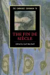 The Cambridge Companion to the Fin de Siècle cover