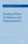 Pontius Pilate in History and Interpretation cover