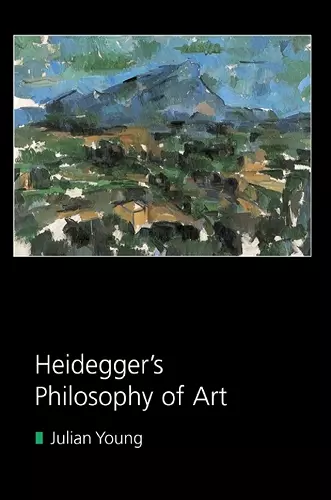 Heidegger's Philosophy of Art cover