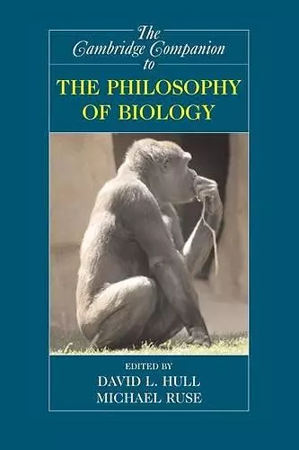 The Cambridge Companion to the Philosophy of Biology cover