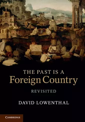 The Past Is a Foreign Country – Revisited cover