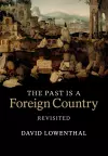 The Past Is a Foreign Country – Revisited cover