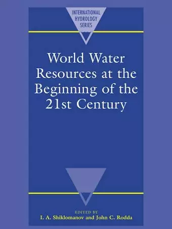 World Water Resources at the Beginning of the Twenty-First Century cover