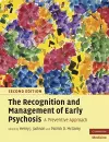 The Recognition and Management of Early Psychosis cover