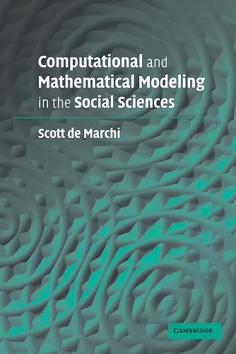 Computational and Mathematical Modeling in the Social Sciences cover