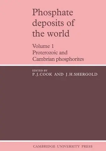 Phosphate Deposits of the World: Volume 1 cover