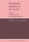 Phosphate Deposits of the World: Volume 1 cover
