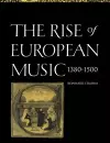 The Rise of European Music, 1380–1500 cover