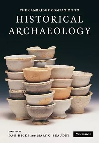 The Cambridge Companion to Historical Archaeology cover