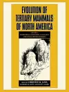 Evolution of Tertiary Mammals of North America: Volume 1, Terrestrial Carnivores, Ungulates, and Ungulate like Mammals cover