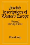 Jewish Inscriptions of Western Europe: Volume 2, The City of Rome cover