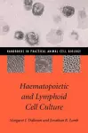 Haematopoietic and Lymphoid Cell Culture cover