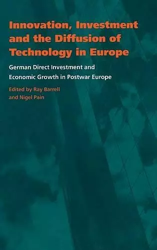 Innovation, Investment and the Diffusion of Technology in Europe cover