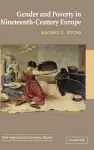 Gender and Poverty in Nineteenth-Century Europe cover