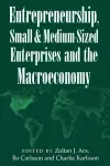 Entrepreneurship, Small and Medium-Sized Enterprises and the Macroeconomy cover