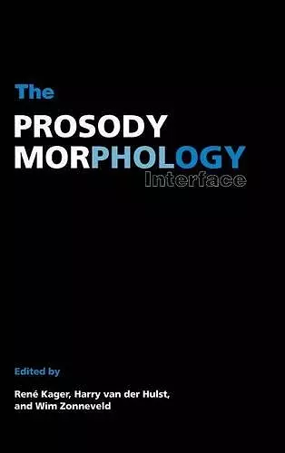 The Prosody-Morphology Interface cover