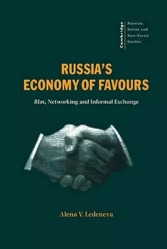 Russia's Economy of Favours cover